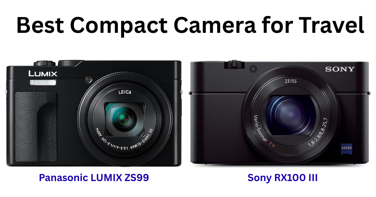 Read more about the article Best Compact Camera for Travel in 2026: 8 Top Picks for Every Type of Traveler