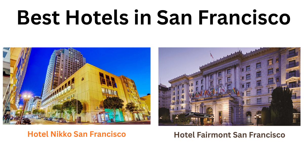 You are currently viewing Best Hotels in San Francisco: 8 Smart Stays for Every Budget and Travel Style in 2026