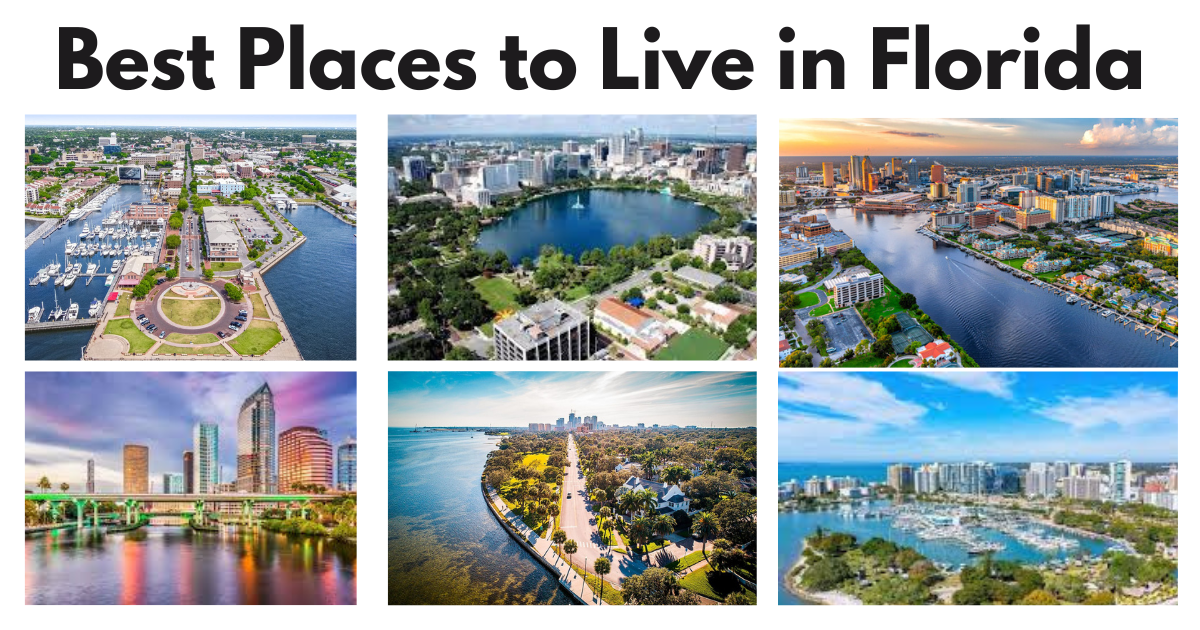 You are currently viewing Best Places to Live in Florida (2026): 10 Top Cities for Families, Retirees, Young Professionals, and Budget-Conscious Movers