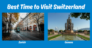 Read more about the article Best Time to Visit Switzerland: Month-by-Month and Season-by-Season Guide