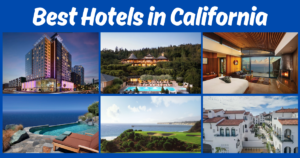 Read more about the article Best Hotels in California: 8 Standout Stays Worth Booking