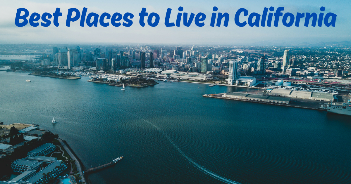 You are currently viewing Best Places to Live in California (2026 Guide)