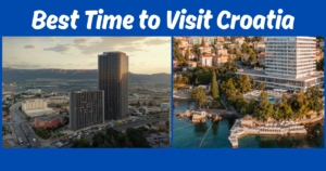 Read more about the article Best Time to Visit Croatia: The Right Months for Beaches, Cities, and Fewer Crowds