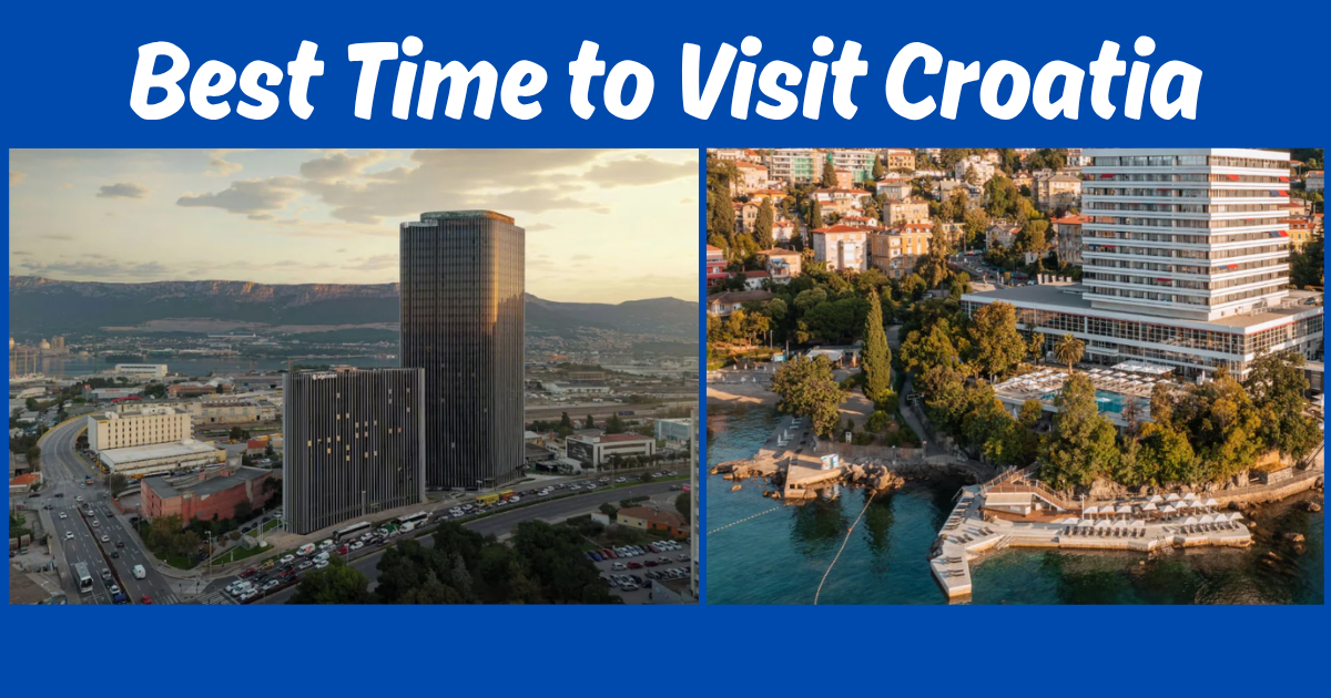Read more about the article Best Time to Visit Croatia: The Right Months for Beaches, Cities, and Fewer Crowds