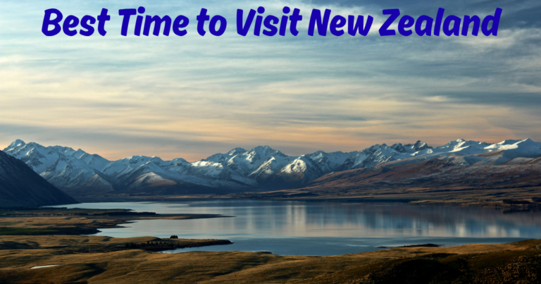 best time to visit New Zealand