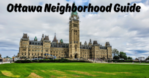 Read more about the article Ottawa Neighborhood Guide: Best Areas to Stay for First-Time Visitors, Couples, and Food Lovers
