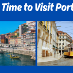 Best Time to Visit Portugal: Month-by-Month Advice for Cities, Beaches, and Islands